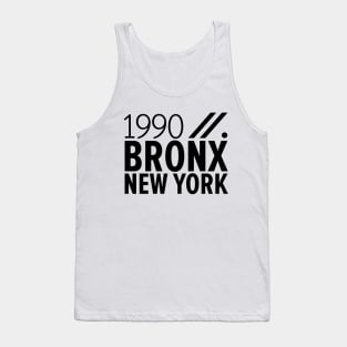 Bronx NY Birth Year Collection - Represent Your Roots 1990 in Style Tank Top